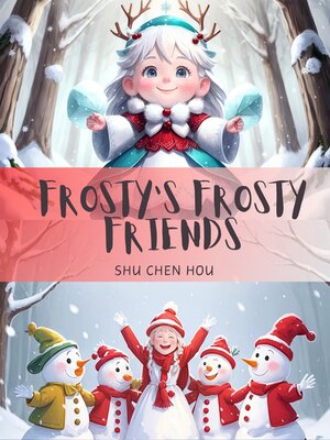 cover image of Frosty's Frosty Friends